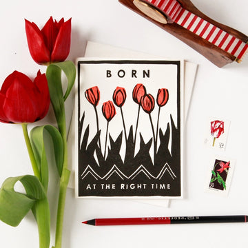 Born at the Right Time Card